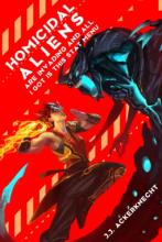 Cover image of Homicidal Aliens are Invading and All I Got is This Stat Menu by J.J. Ackerknecht